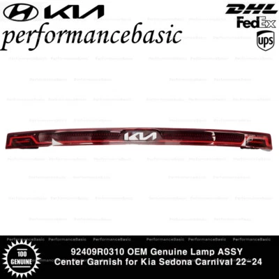 92409R0310 OEM Genuine Lamp ASSY Center Garnish for Kia Sedona Carnival 22-24 - Image 1 of 3