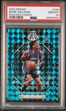 2022-23 Panini Mosaic Rookie Peacock Choice 230 Mark Williams RC PSA 10 GEM MINT