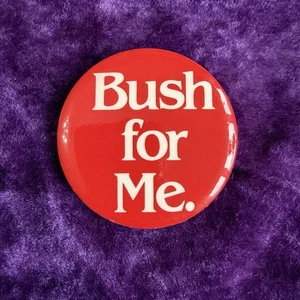 Vintage 1980er BUSH for ME President Campaign Republican Button Pins - Bild 1 von 3