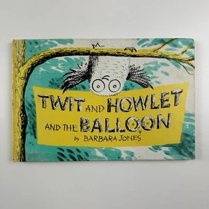 Twit and Howlet and the Balloon by Barbara Jones Longman 1970 * - Picture 1 of 16