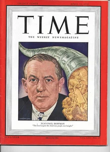 APRIL 11, 1949 TIME MAGAZINE - ECA'S PAUL HOFFMAN - NO LABEL - Picture 1 of 1
