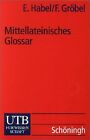 Mittellateinisches Glossar (Uni-Taschenbcher S) | Book | condition acceptable