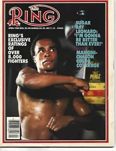 APRIL 1984 THE RING BOXING MAGAZINE SUGAR RAY LEONARD MANCINI CHACON MCCRORY - Picture 1 of 1