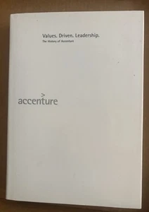 The History of Accenture Values Driven Leadership HC management consulting tech - Picture 1 of 1