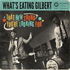 Whats Eating Gilber   That New Sound Youre Looking For New Cd Digipack Packa
