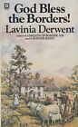 God Bless the Borders by Derwent, Lavinia Paperback Book The Fast Free Shipping