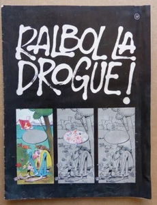 RALBOL LA DROGUE édité en 1972 des inédits de REISER, SEMPÉ, LESUEUR, SOLÉ - Picture 1 of 3