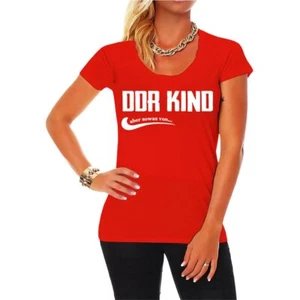 TShirt Damen DDR Kind aber sowas von Ostdeutschland ossis osten ostdeutscher  - Bild 1 von 6
