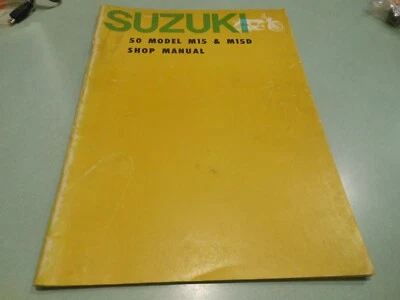 Suzuki Factory Shop Manual 50 Model M15 & M15D 47 Pages - Image 1 of 4