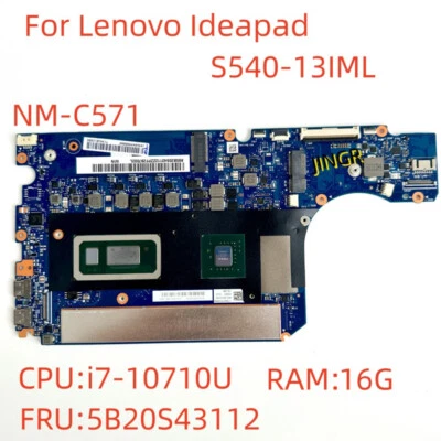 Lenovo Ideapad S540-13IML Motherhoard i7-10710U RAM 16GB  NM-C571 FRU:5B20S43112 - Image 1 of 4