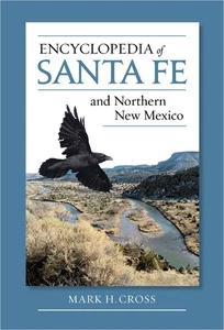 Encyclopedia of Santa Fe and Northern New Mexico - Picture 1 of 2