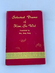 Selected Poems of Kim So Wol Hardcover Sung Moon Gak Publisher Provenance RARE