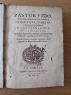 Pastor Fido Tragicomedia Pastorale Di Battista Gvarini .1650 Claudio Cramoisy 