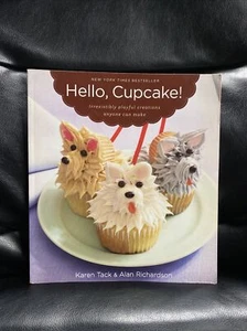 Hello, Cupcake! : Irresistibly Playful Creations Anyone Can Make by Alan... - Picture 1 of 2