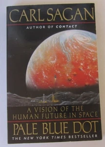 Pale Blue Dot: A Vision of the Human Future in Space Carl Sagan Trade PB - Picture 1 of 1