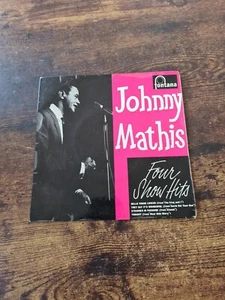 Johnny Mathis - Four Show Hits - EP - Fontana - TFE17317 - UK - 1959 - VG VG - Picture 1 of 6