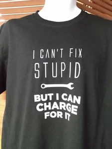 I Can't Fix Stupid But I Can Charge For It Para Hombre Camiseta Mecánica Coche Divertida - Imagen 1 de 2