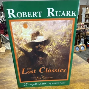 Lost Classics by Robert Ruark (1997, Hardcover) - Foto 1 di 4