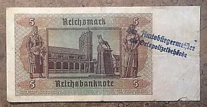 ZWEITER WELTKRIEG DEUTSCHLAND 5 REICHSMARK NOTIZ GESTEMPELT der BÜRGERMEISTER IST KEINE ÖRTLICHE POLIZEIBEHÖRDE - Bild 1 von 2