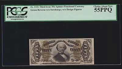 US 50c Fractional Currency Note Green Back w/o Design Figures FR 1331 PCGS 55PPQ - Image 1 of 2
