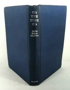 On The High C's: An Autobiography of Father Sidney McEwan, 1973 1st UK ED HC - Picture 1 of 8