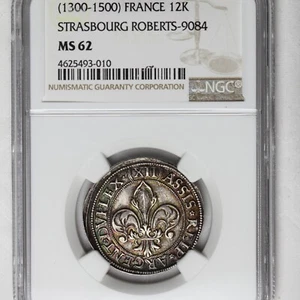 1300-1500 France Strasbourg 12k NGC MS 62 Roberts 9084 - Picture 1 of 5