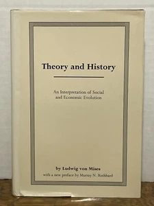 Theory And History: Social & Economic Evolution by Ludwig von Mises, 1985 - Picture 1 of 7