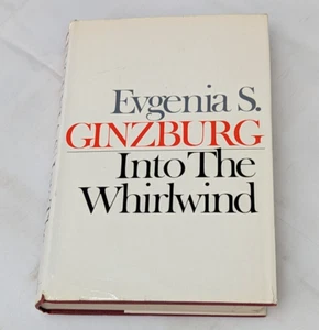 Into The Whirlwind By Evgenia S. Ginzburg 1967 Hardcover Book Collins/Harvill - Foto 1 di 6
