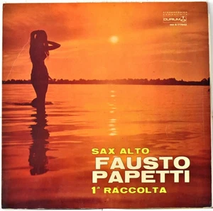 DURIUM RECORDS STEREO MS AI77042 ITA Sax Alto FAUSTO PAPETTI & Ritmi 1° Raccolta - Picture 1 of 3