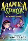 Good, Araminta Spook: My Haunted House (Araminta Spook 1), Angie Sage, Book