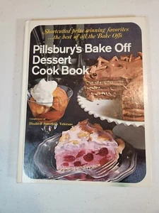 PILLSBURY’S BAKE OFF DESSERT COOK BOOK Hardcover 1968 Vintage - Bild 1 von 10