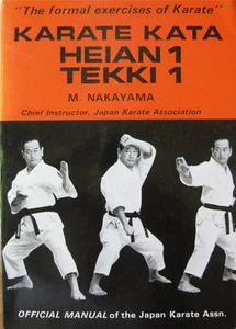 1974 KARATE KATA HEIAN 1 TEKKI 1 BY M. NAKAYAMA KUNG FU BLACK BELT MARTIAL ARTS - Picture 1 of 1