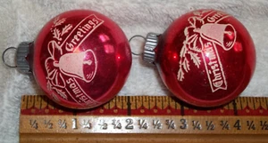 2 Vntg Shiny Brite RED & PINK Stenciled CHRISTMAS GREETINGS Christmas Ornaments - Picture 1 of 19