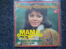 7" Single Vinyl Cindy Cinderella - Mama (Angelo mio)