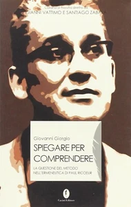 Spiegare per comprendere La questione del metodo nell'ermeneutica di P. Ricoeur - Picture 1 of 1
