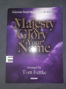 The Majesty and Glory of Your Name: Glorious Songs of Worship for Piano Solo - Picture 1 of 5