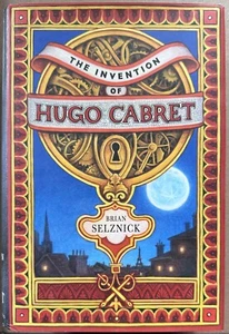 SELZNICK: The Invention of Hugo Cabret (1st/1st) (Scholastic Press, 2007) - Imagen 1 de 7