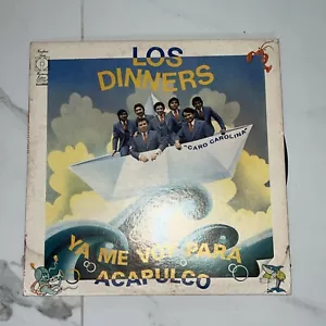 Ya Me Voy Para Acapulco Los Dinners Vinyl - Picture 1 of 2