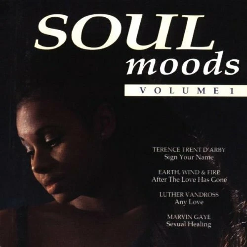 Soul Moods 1 The Chimes, Gregory Abbott, Terence Trent D'Arby, Oran 'Juic.. [CD] - Bild 1 von 1