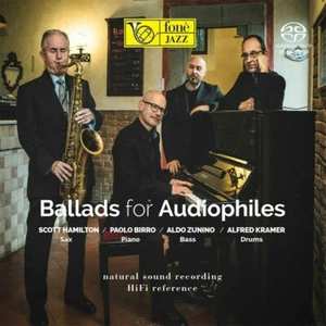 Scott Hamilton, Birro, Zunino, Kramer: Ballads for Audiophiles - Hybrid SACD - Imagen 1 de 1