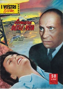 I Vostri Film N° 28/1957 - Amare Oltre la Vita, Erich von Stroheim Frank Villard - Foto 1 di 2