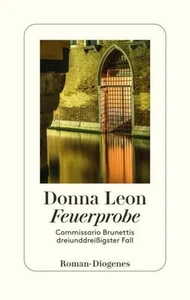 Donna Leon Feuerprobe: Commissario Brunettis dreiunddreißigster Fall - Bild 1 von 1
