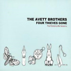 The Avett Brothers Four Thieves Gone: The Robbinsville Sessions (Cd) Album