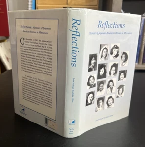 1994 "Reflections: Memoirs of Japanese American Women in Minnesota" 1st Ed. - Picture 1 of 17