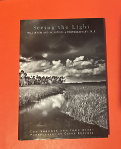 Seeing the Light - Clyde Butcher 1st Edition 1995 signed