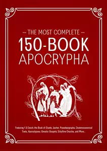The Most Complete 150-Book Apocrypha: Featuring 1-3 Enoch, Jasher, Giants.... - Foto 1 di 11