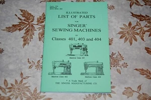 Illustrierte Teile Handbuch: Service Singer Nähmaschinen 401 401A 403 403A 404 - Bild 1 von 5
