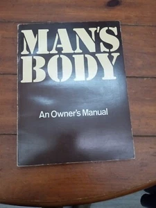  Mans Body, an Owners Manual First edition 1976 over 1000 diagrams. - Bild 1 von 9