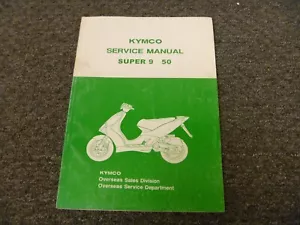 2004 2005 2006 2007 2008 2009 Kymco Super 9 50cc Scooter Service Repair Manual - Picture 1 of 1