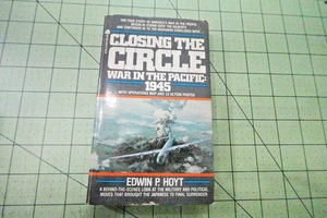 CLOSING THE CIRCLE BY EDWIN P. HOYT 1984 VINTAGE AVON BKS WW 2 NAVAL HISTORY - Picture 1 of 3